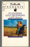 Silhouette Romanze Aug. 95 Im goldenen Licht des Morgens JUDITH BOWEN