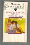 Silhouette Romanze Aug. 95 Wenn das Schicksal es so will PATRICIA COUGHLIN