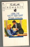 Silhouette Romanze Okt. 95 Liebe, die nicht sein darf MAGGI CHARLES