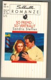 Silhouette Romanze Okt. 95 So fremd - so vertraut SANDRA STEFFEN