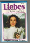 Liebesromane Nr. 96 Die Frau ohne Hoffnung ... KARINA BRINK Ich will ihn niemals wiedersehen ... DINA KAYSER Dein ist mein Herz, Komtesschen ... IRENE VON VELDEN