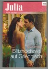 Julia Band 2161 Blitzhochzeit auf griechisch JULIA JAMES