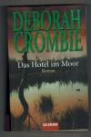 Das Hotel im Moor DEBORAH CROMBIE
