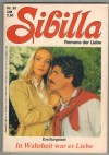 Sibilla Nr. 30  In Wahrheit war es Liebe Eva Burgstedt