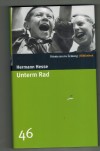Sueddeutsche Zeitung Bibliothek Band 46 Unterm Rad HERMANN HESSE