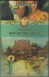 HISTORICAL Lords & Ladies Band 1 Gefahr und Gefuehl ANNE ASHLEY