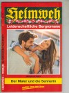 Heimweh Nr. 12  Der Maler und die Sennerin BENJAMIN WALD