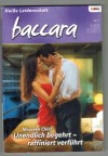 baccara Band 1409 Unendlich begehrt - raffiniert verfuehrt MAUREEN CHILD