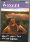 baccara  Band 1751 Das Versprechen Deiner Lippen BARBARA DUNLOP