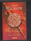Die Kriegerin des Lichts SARAH MICKLEM