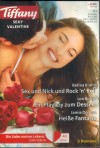 Tiffany SEXY Valentine Band 5 Sex und Nick und Rock n Roll ... BETINA KRAHNEin Playboy zum Dessert ... LORI BORRILL Heisse Fantasie ... JAMIE DENTON