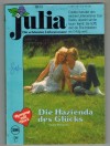 Julia Band 306  Die Hazienda des Gluecks VIOLET WINSPEAR