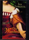 Die Wanderhure INY LORENTZ