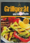 Grillgeraet und Grillrezepte