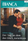 bianca Band 1874  Der Tag an dem das Glueck zurueckkam Soraya Lane