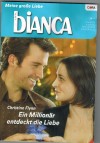 biANCA Band 1705 Ein Millionaer entdeckt die Liebe CHRISTINE FLYNN