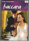 baccara Band 1524 Liebe, heiss und himmlisch ! ROXANNE ST CLAIRE