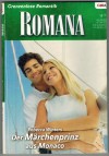 ROMANA Band 1637 Der Maerchenprinz aus Monaco REBECCA WINTERS