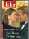Julia Band 1610 Eine Braut fuer den Chef LEIGH MICHAELS