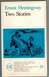 Two stories ( Fifty Grand /// The Undefeated )Ernest Hemingway