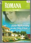 Romana Band 1900 Suesse Verfuehrung an der Cote d` Azur CHRISTINA HOLLIS