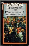 Die Koenigskinder IIWolfskrieger Yorath( Fantasy- Roman)Cherry Wilder