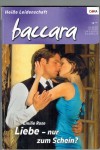 baccara Band 1361 Liebe - nur zum Schein ?  EMILIE ROSE