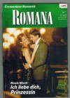 ROMANA Band 1599  Ich liebe Dich, Prinzessin Nicola Marsh