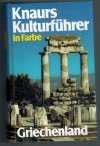 Knaurs Kulturfuehrer in FarbeGriechenland