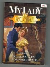 MY LADY Royal Band 53 Rivalinnen um Lord Southvale SANDRA HEATH