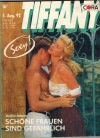 Tiffany Band 484  Schorne Frauen sind gefaehrlich  Audra Adams