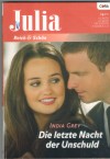 Julia Band 1983 Die letzte Nacht der Unschuld INDIA GREY
