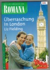 ROMANA  Band 1529 Ueberraschung in London LIZ FIELDING