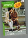 ROMANA Band 1524  Entscheidung in Rom TRACY SINCLAIR