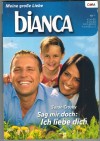 biANCA Band 1728 Sag mir doch: Ich liebe Dich SUSAN CROSBY