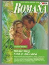 ROMANA Band 981 Dieser Weg fuehrt in die Liebe YVONNE WHITTAL