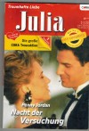 Julia Band 1624 Nacht der Versuchung PENNY JORDAN