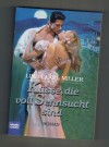 Kuesse, die voll Sehnsucht sind LINDA LAEL MILLER