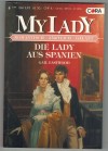 MY LADY Band 277 Die Lady aus Spanien Gail Eastwood