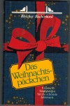 Das Weihnachtspaeckchen Klassische Erzaehlungen fuer die Weihnachtszeit