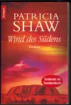 Wind des Suedens PATRICIA SHAW 