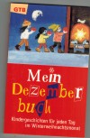 Mein DezemberbuchKindergeschichten fuer jeden Tag im Winterweihnachtsmonat