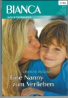 biANCA  Band 1818  Eine Nanny zum Verlieben  Christie Ridgway
