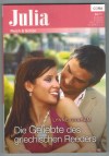 Julia Band 2003 Die Geliebte des griechischen Reeders LYNNE GRAHM