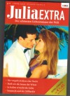 Julia EXTRABand 315 Nie vergass ich diese Nacht ... Corole MortimerHeiss wie die Sonne der Wueste ... Lucy MonroeIn Italien erwacht die Liebe ... Catherine SpencerSusannah  und der Milliardaer ... Shirley Jump