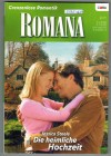 ROMANA Band 1634  Die heimliche Hochzeit JESSICA STEELE